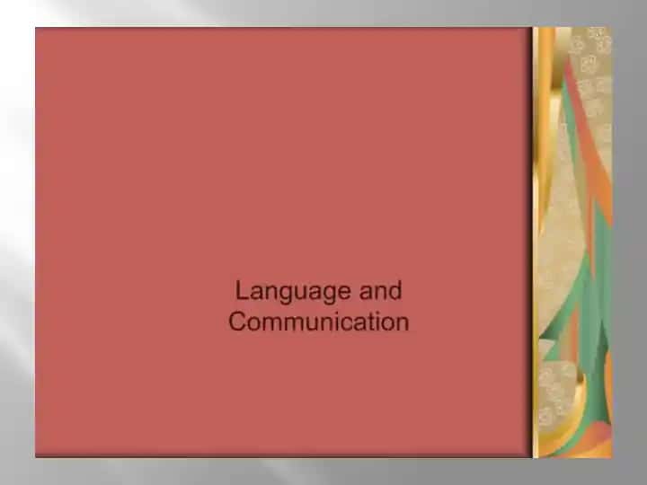 Language and Communication
