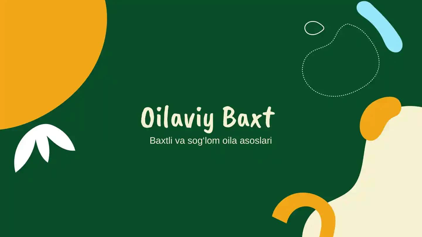 Oilaviy Baxt