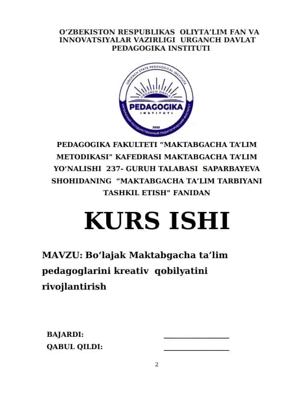 "MAKTABGACHA TA’LIM METODIKASI" KAFEDRASI MAKTABGACHA TA’LIM YO‘NALISHI 237- GURUH TALABASI SAPARBAYEVA SHOHIDANING “MAKTABGACHA TA’LIM TARBIYANI TASHKIL ETISH” FANIDAN KURS ISHI
