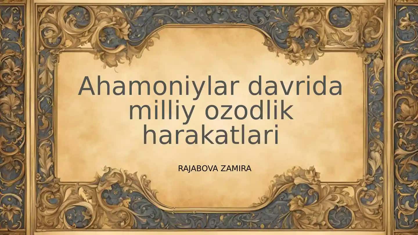 Ahamoniylar davrida milliy ozodlik harakatlari
