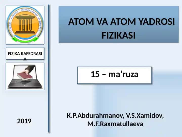 atom va atom yadrosi fizikasi