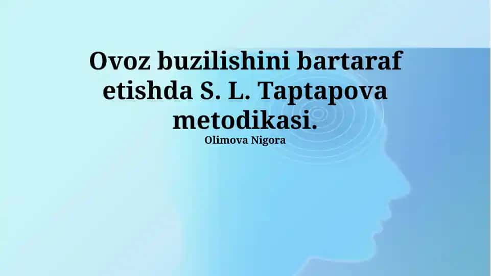 S.L. Taptapova metodikasi
