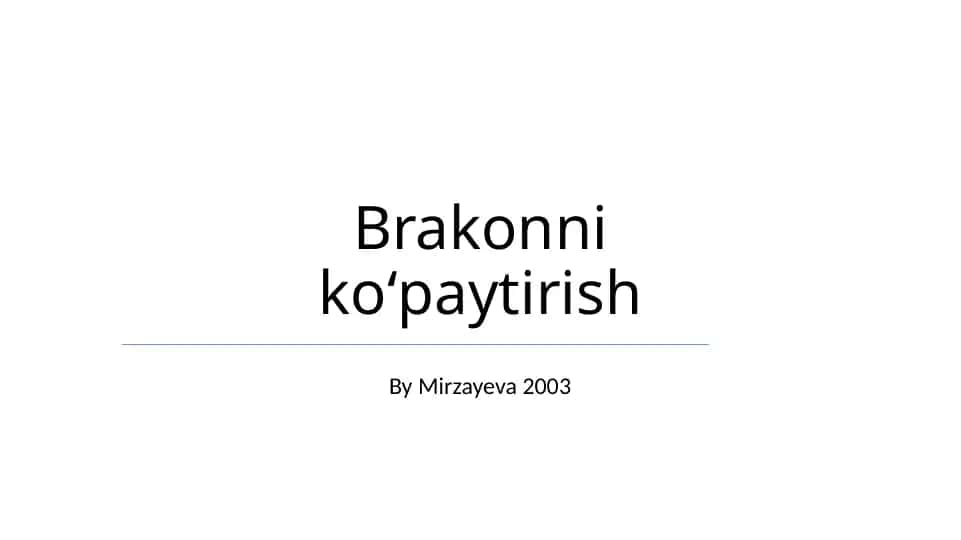 Brakonni koʻpaytirish