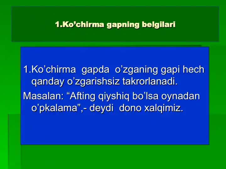 Ko’chirma gapning belgilari