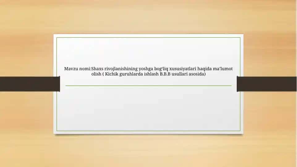Shaxsrivojlanishining yoshga bog'liq xususiyatlari