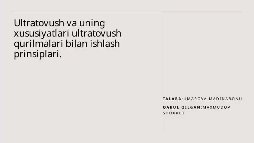 Ultratovush va uning xususiyatlari