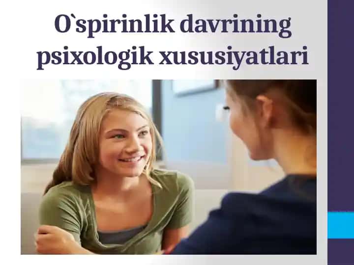 O`spirinlik davrining psixologik xususiyatlari