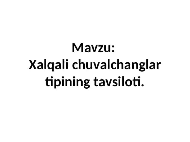 Xalqali chuvalchanglar tipining tavsiloti