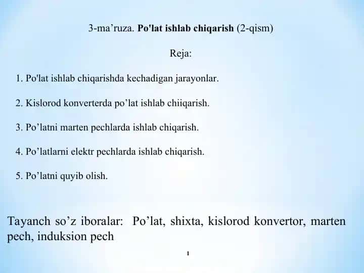 Po'lat ishlab chiqarish (2-qism)