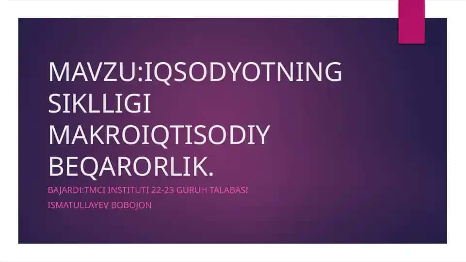 Makroiqtisodiy Beqarorlik va Iqtisodiyotning Siklliligi