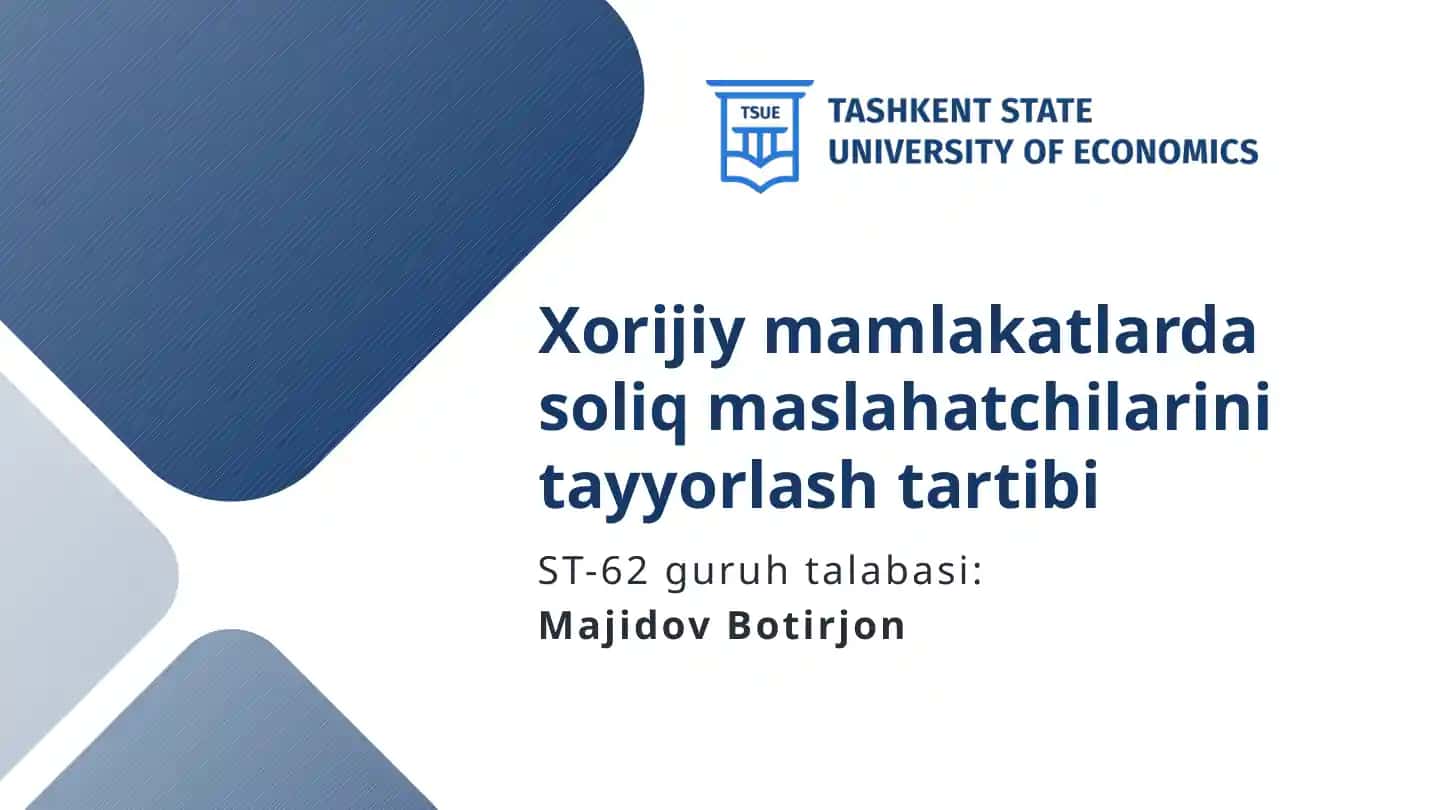 Xorijiy mamlakatlarda soliq maslahatchilarini tayyorlash tartibi