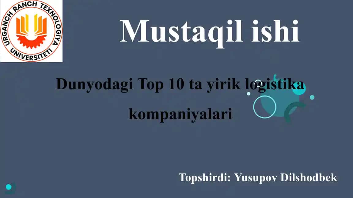 Dunyodagi Top 10 ta yirik logistika kompaniyalari