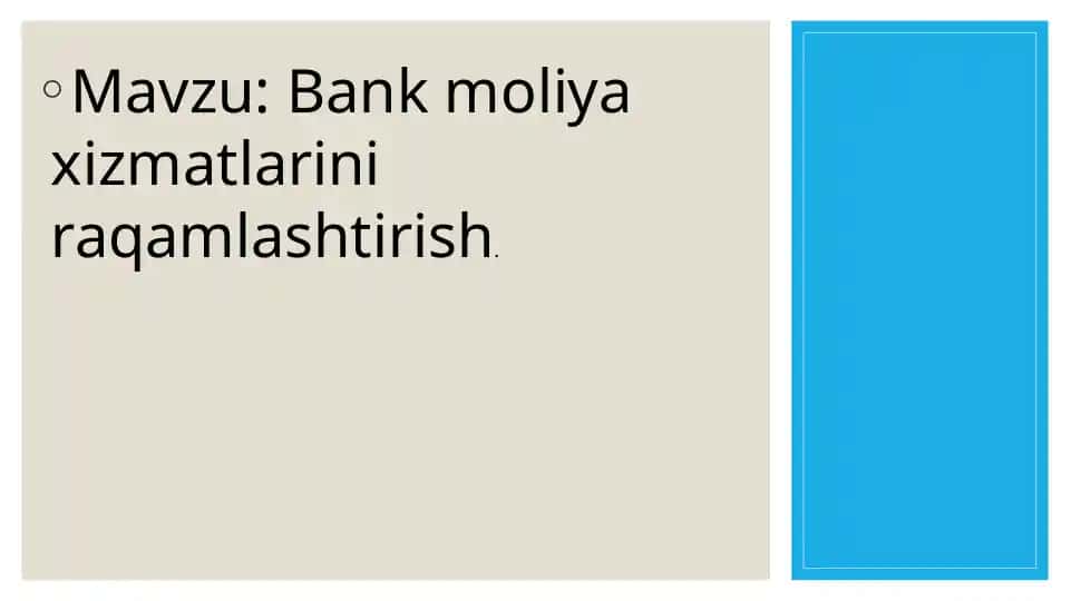 Bank moliya xizmatlarini raqamlashtirish