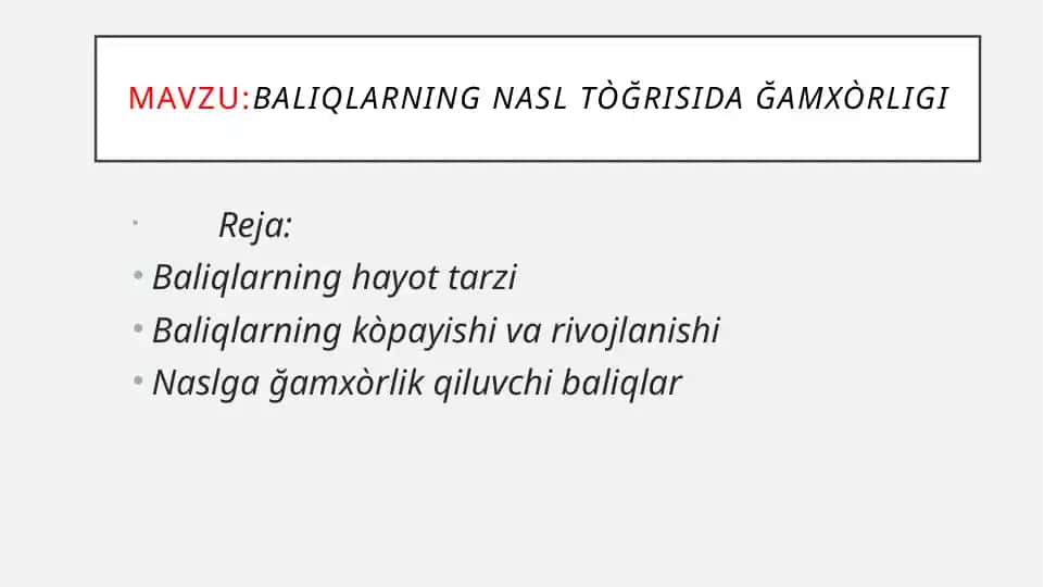 Baliqlarning hayot tarzi
