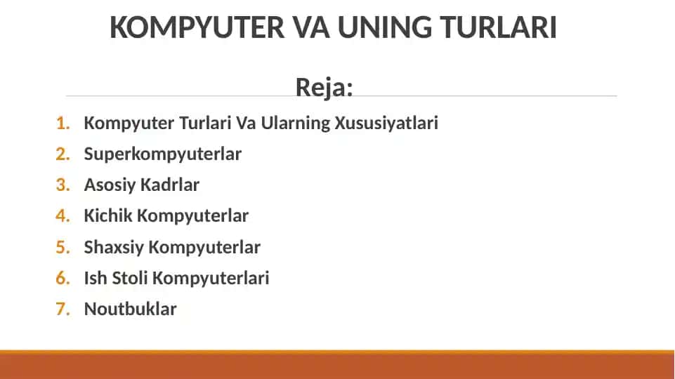 KOMPYUTER VA UNING TURLARI