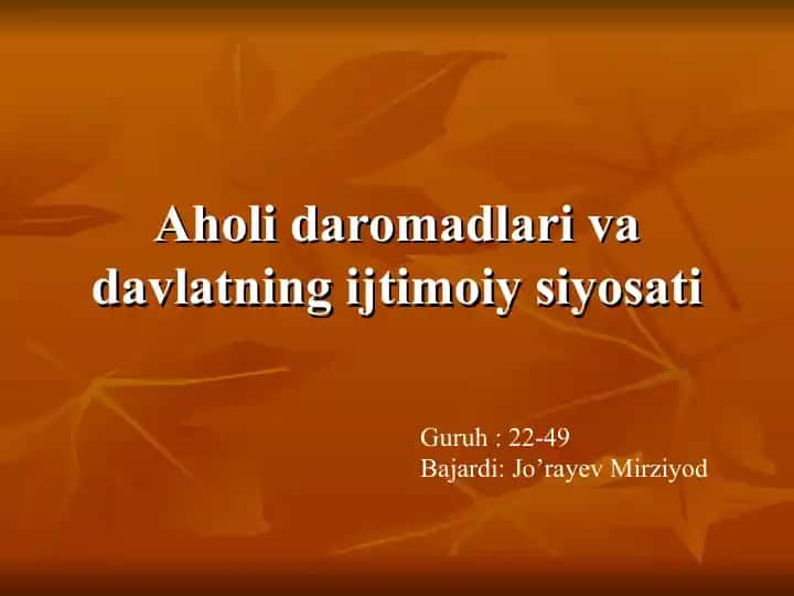 Aholi daromadlari va davlatning ijtimoiy siyosati