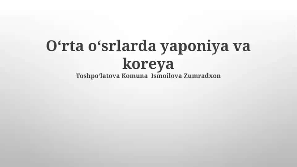 O'rta asrlardagi Yaponiya va Koreyaning madaniy, siyosiy va iqtisodiy tuzilmalari