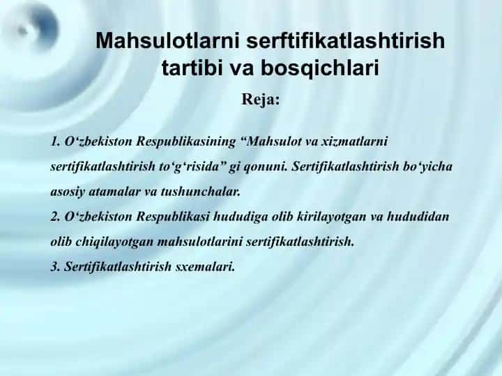 Mahsulot va xizmatlarni sertifikatlashtirish to‘g‘risida qonun
