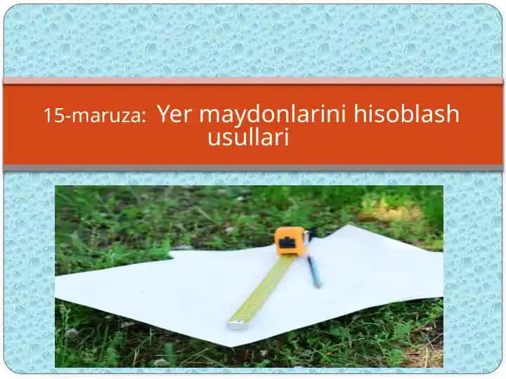 Yer maydonlarini hisoblash usullari