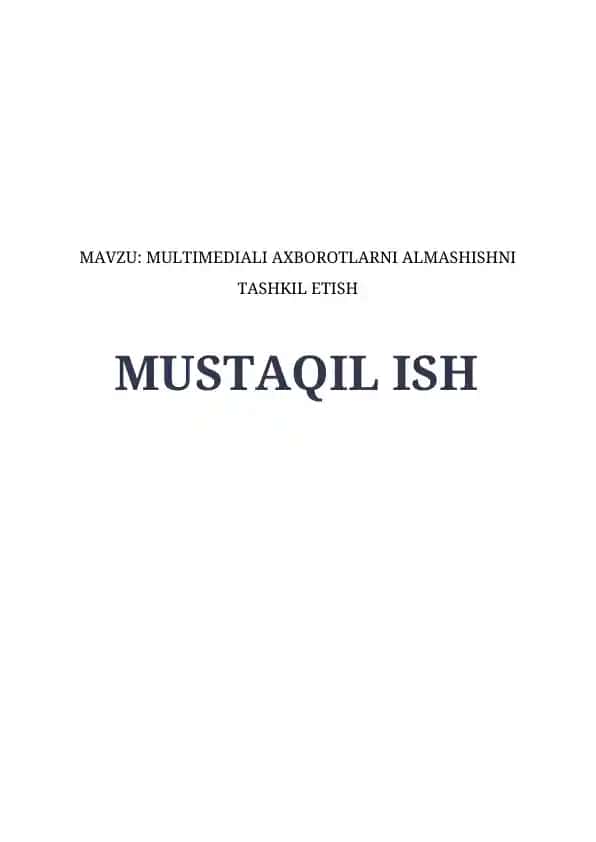Multimediali axborotlarni almashishni tashkil etish