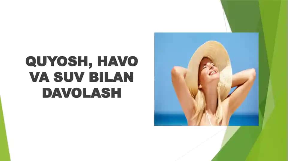 QUYOSH, HAVO VA SUV BILAN DAVOLASH