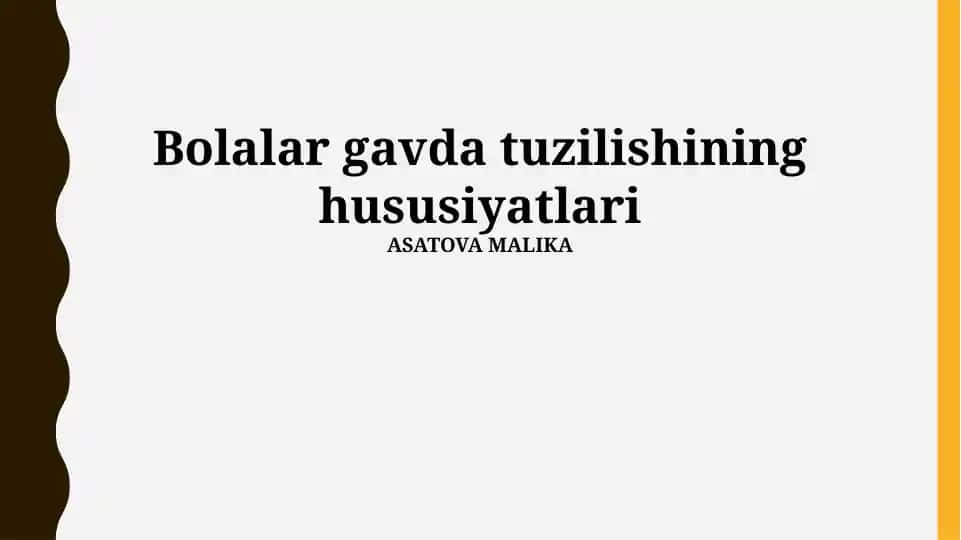 Bolalar gavda tuzilishining hususiyatlari