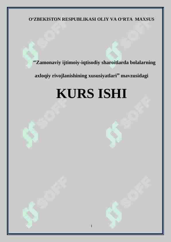 Zamonaviy ijtimoiy-iqtisodiy sharoitlarda bolalarning axloqiy rivojlanishining xususiyatlari