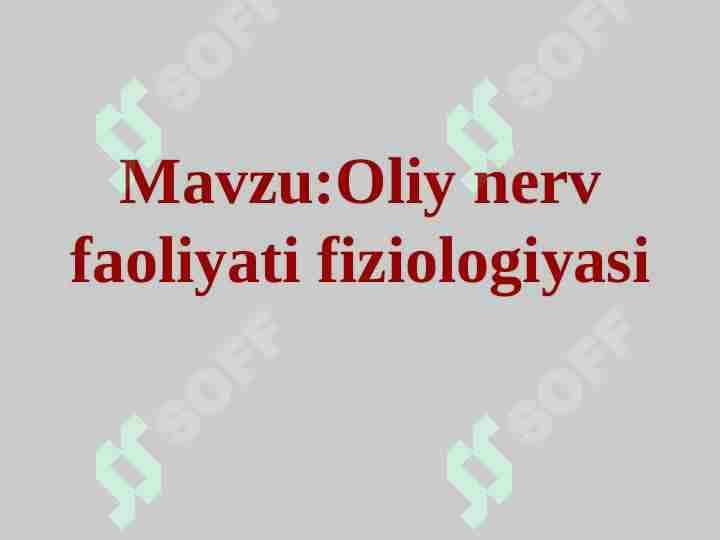 Oliy nerv faoliyati fiziologiyasi