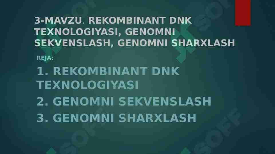 REKOMBINANT DNK TEXNOLOGIYASI, GENOMNI SEKVENSLASH, GENOMNI SHARXLASH
