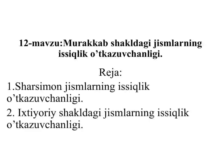 Murakkab shakldagi jismlarning issiqlik oʻtkazuvchanligi
