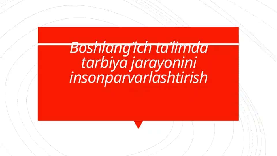 Ta'limni insonparvarlashtirish