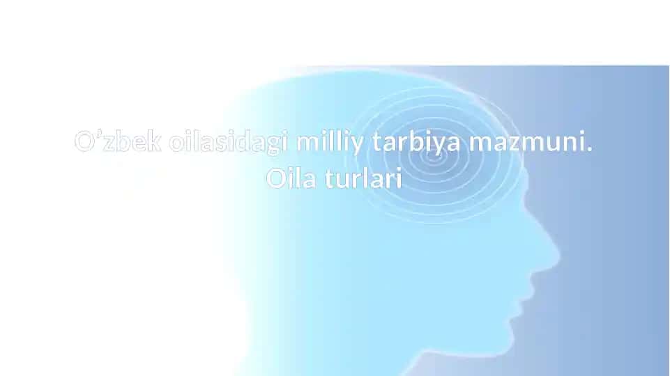 O’zbek oilasi dagi milliy tarbiya