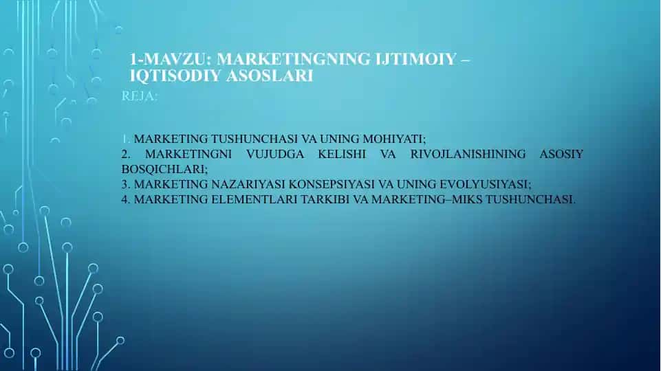 MARKETINGNING IJTIMOIY – IQTISODIYASOSLARI