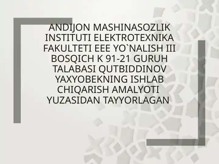 Elektrotexnika fakulteti Energetika yo'nalish talabasi ta'lim mashg'uloti