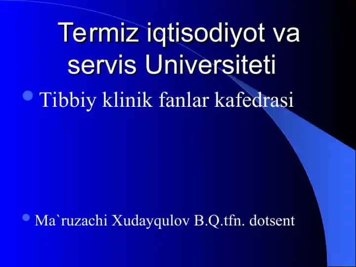 Termiz iqtisodiyot va servis Universiteti Tibbiy klinik fanlar kafedrasi