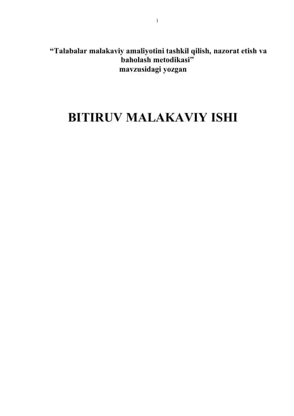 Talabalar malakaviy amaliyotini tashkil qilish, nazorat etish va baholash metodikasi