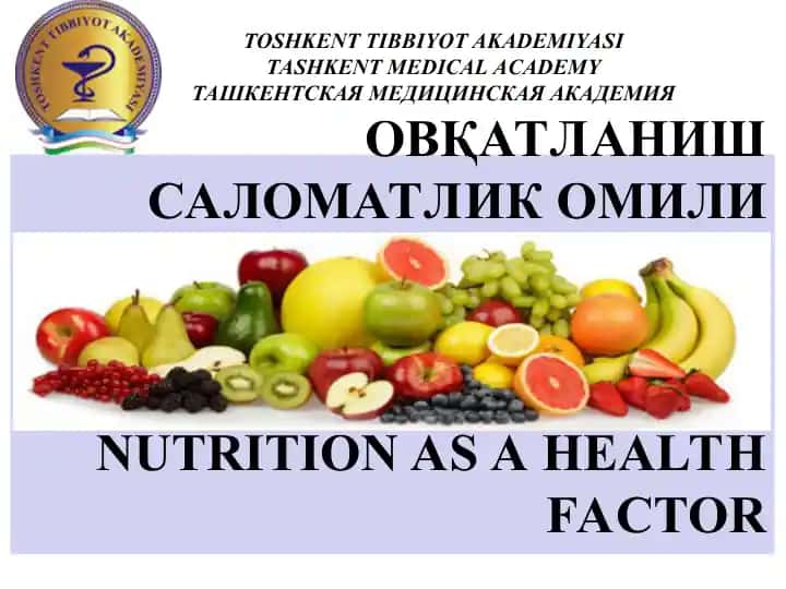 Nutrition as a Health Factor