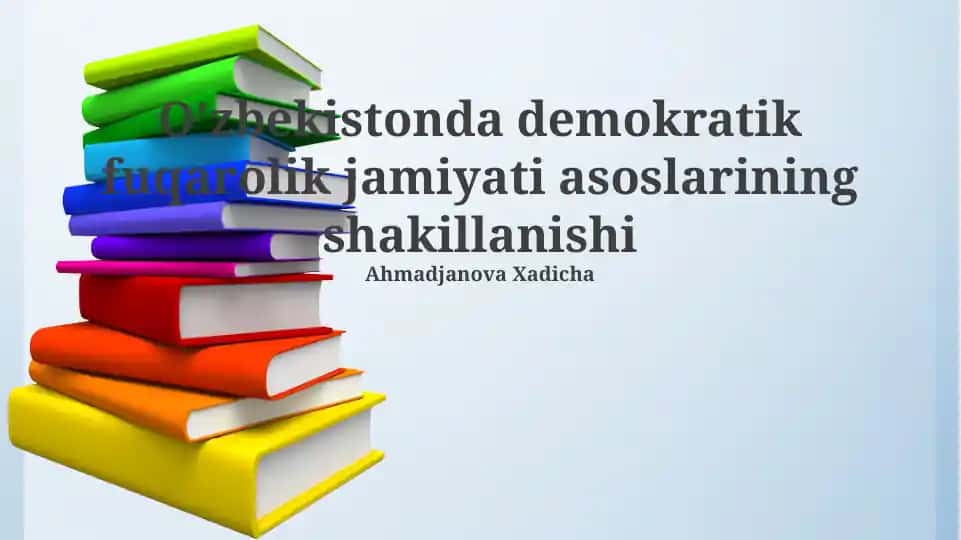 O'zbekistonda Demokratik Fuqarolik Jamiyati Asoslarining Shakillanishi