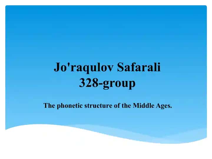 The phonetic structure of the Middle Ages