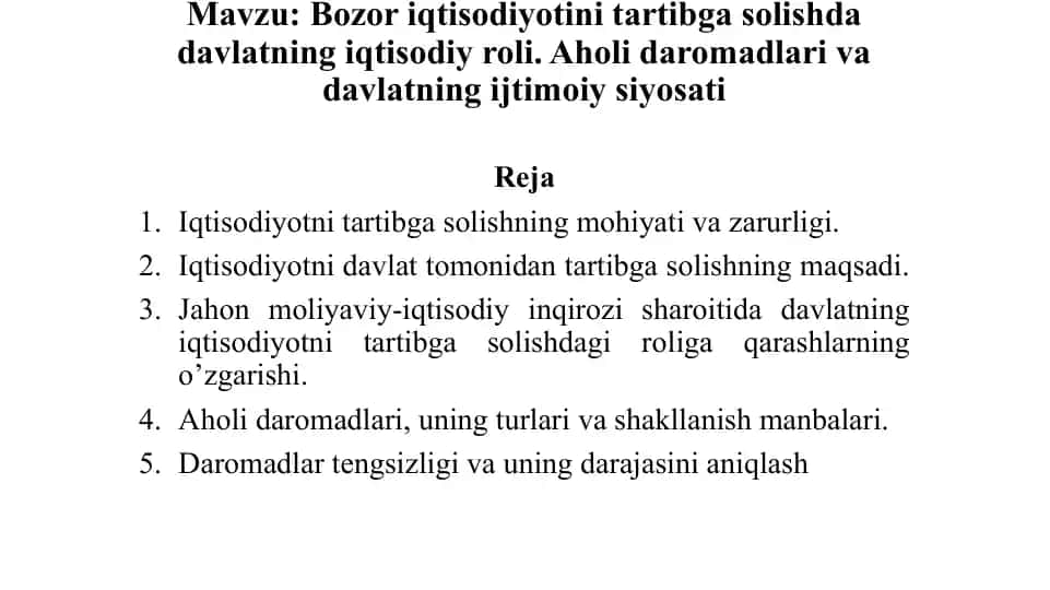Bozor iqtisodiyotini tartibga solishda davlatning iqtisodiy roli