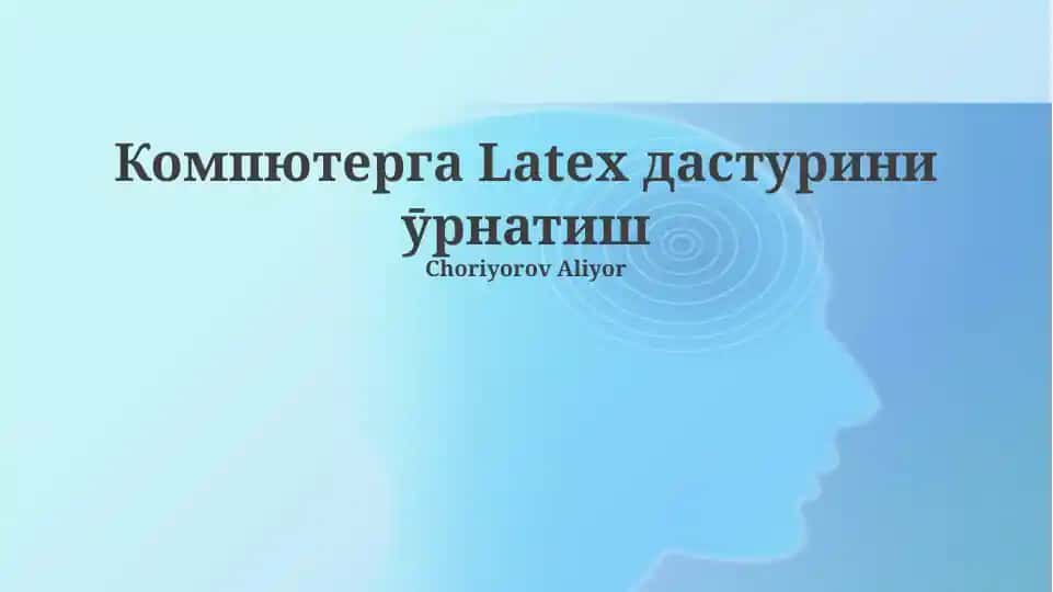 LaTeX dasturini o'rnatish