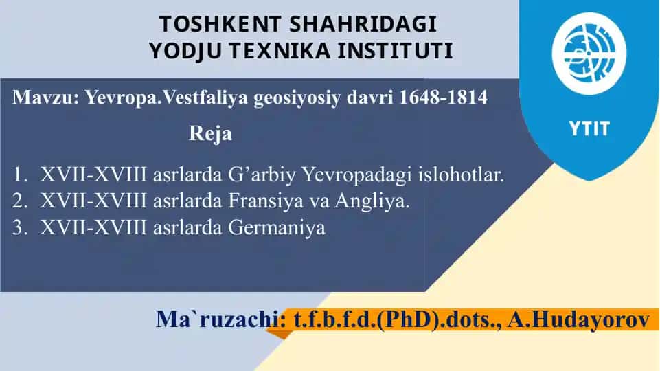 Yevropa.Vestfaliya geosiyosiy davri 1648-1814