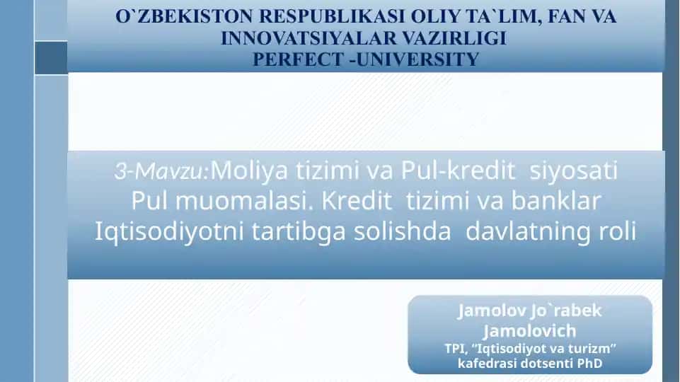 Pul-kredit siyosati va Moliya tizimi