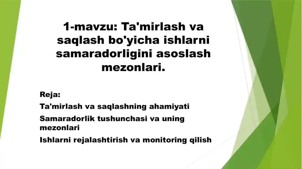 Ta'mirlash va saqlash bo'yicha ishlarni samaradorligini asoslash mezonlari