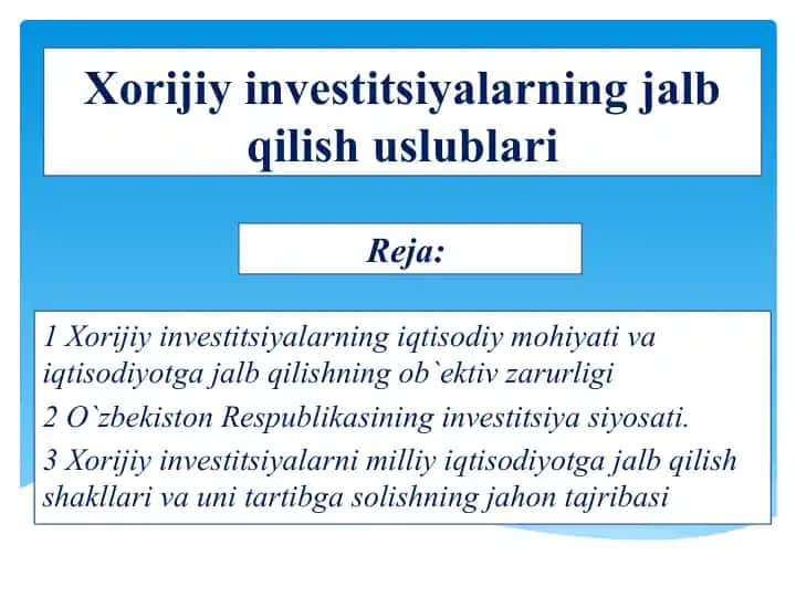 Xorijiy investitsiyalarning jalb qilish uslublari