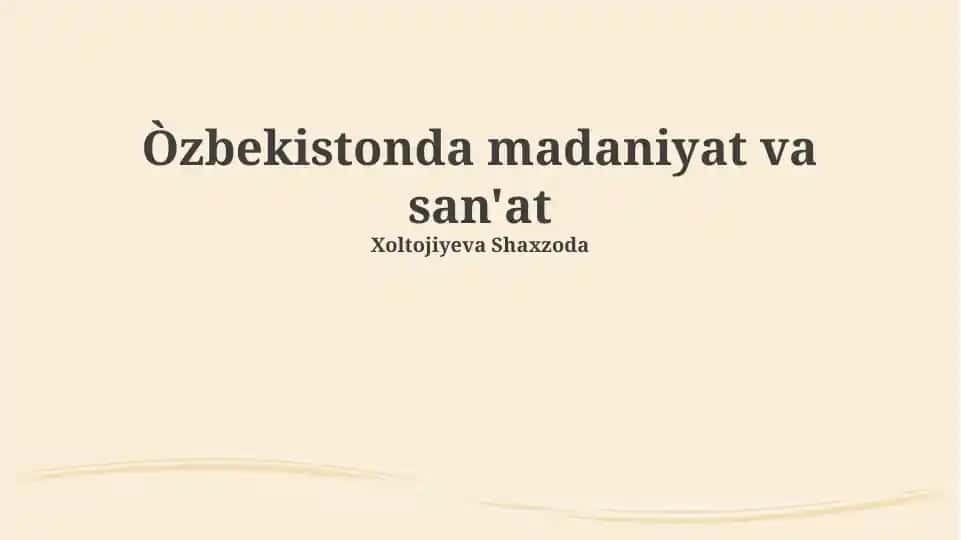O'zbekistonning zamonaviy san'ati