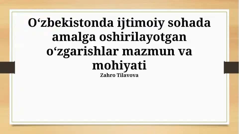 Oʻzbekistondagi ijtimoiy oʻzgarishlarning mohiyati