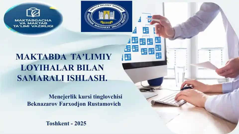 Maktabda ta’limiy loyihalar bilan samarali ishlash