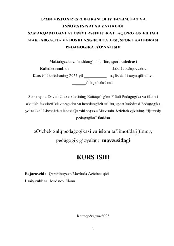 Oʻzbek xalq pedagogikasi va islom taʼlimotida ijtimoiy pedagogik gʻoyalari