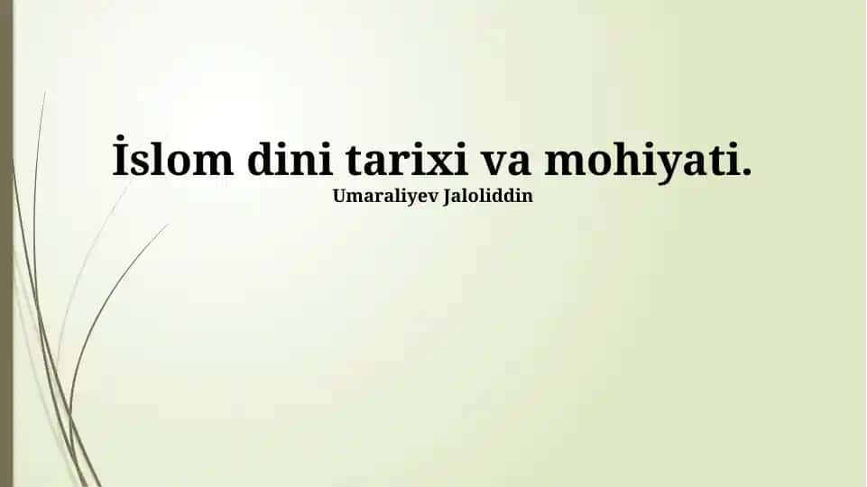 Islom dini tarixi va mohiyati